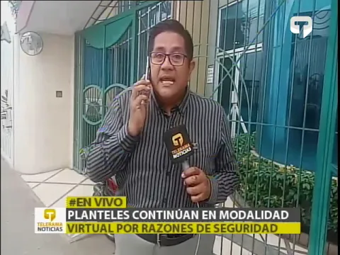 Planteles continúan en modalidad virtual por razones de seguridad