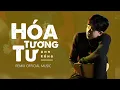 Download Lagu HÓA TƯƠNG TƯ | ANH RỒNG | REMIX OFFICIAL MUSIC