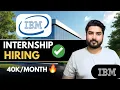 IBM Hiring Interns Apply Now Complete Guide