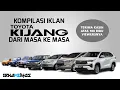 Kompilasi Iklan Toyota Kijang Dari Masa Ke Masa - (1977-2022) [UPDATE]