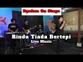 Download Lagu Dpaken - Rindu Tiada Bertepi (Live Malam Cerita Cinta)