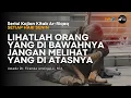 Download Lagu Lihatlah Orang Yang Di Bawahnya Jangan Melihat Yang Di Atasnya - Ustadz Dr. Firanda Andirja,Lc. M.A