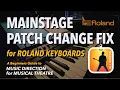 MainStage Patch Change fix for Roland Keyboards