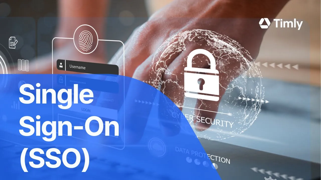 Est-ce que Timly peut... #10 : Single Sign-On, SSO, l’authentification unique