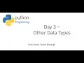 03 Day 3 Python other Data Types Python CodingKids