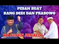 Download Lagu KH JUJUN JUNAEDI TERBARU, PESAN BUAT KANG DEDI DAN PRABOWO
