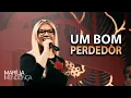 Marília Mendonça - Um Bom Perdedor
