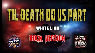 til death do us part white lion rock reimagined cover