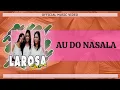 Download Lagu Larosa Sister - Au Do Nasala (Official Music Video)