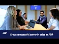 Grow a successful career in sales at ADP