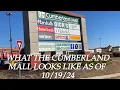 What the Cumberland Mall Looks like as of 24