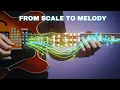 Don t just play scales - Unlock Melodies DO THIS