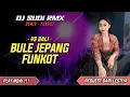 Download Lagu DJ BULE JEPANG - YS BALI TERBARU || DJ JEGEG MULE SEKEN JEGEG VIRAL TIKTOK || DJ SUDI RMX