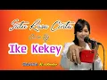 Lagu SATU RASA CINTA ARIEF - COVER BY IKE KEKEY Live Session