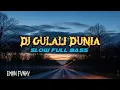 Lagu DJ MELODY KANE X GULALI DUNIA TERBARU 2026