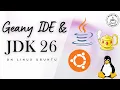 How to Install Java JDK and Geany IDE on