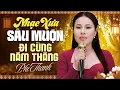 Lagu Nhạc Xưa Sầu Muộn Đi Cùng Năm Tháng ...Phi Thanh | Giọng Ca Độc Lạ Hiếm Có Khó Tìm