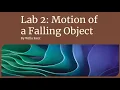 PHYS2211 - Lab 2 Motion of a Falling Object
