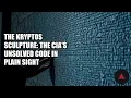 The Kryptos Sculpture The CIA s Unsolved Code in Plain Sight