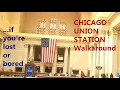 Chicago Union Station Walkaround