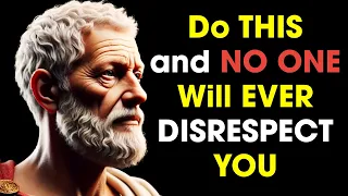 No One Will DISRESPECT You Ever - Just Do This | 9 Stoic Lessons | Stoic Philosophy