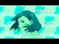 Download Lagu [ ENGSUB LYRICS  ] On The Way by AiNA THE END  (DAN DA DAN Season 2 OP )