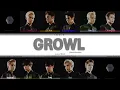 EXO (엑소) ⚹ Growl 으르렁 (Stage Version | Studio Version) | Color Coded Lyrics