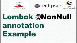 Lombok NonNull annotation Example Lombok Tutorials KK JavaTutorials