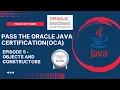 Oracle Java Certification - OCA Creating Objects