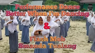 Download Performance Dance Better When I'm Dancing and Flash Mob Smanda Tualang MP3