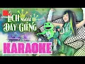 Lagu [KARAOKE] ẾCH NGOÀI ĐÁY GIẾNG - Phương Mỹ Chi l ( BEAT CHUẨN )