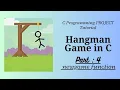 Hangman Game in C project part 4 - newGame function Beginner Friendly Code with Explanation