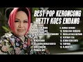 Download Lagu Hetty Koes Endang Full Album Best Pop Keroncong  - Benci Tapi Rindu