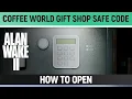 Alan Wake 2 - Coffee World Gift Shop Safe Code Trailer Park Keys