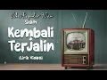 KEMBALI TERJALIN - SLAM  ( LIRIK VIDEO ) Lagu Nostalgia Terbaik #lyrics