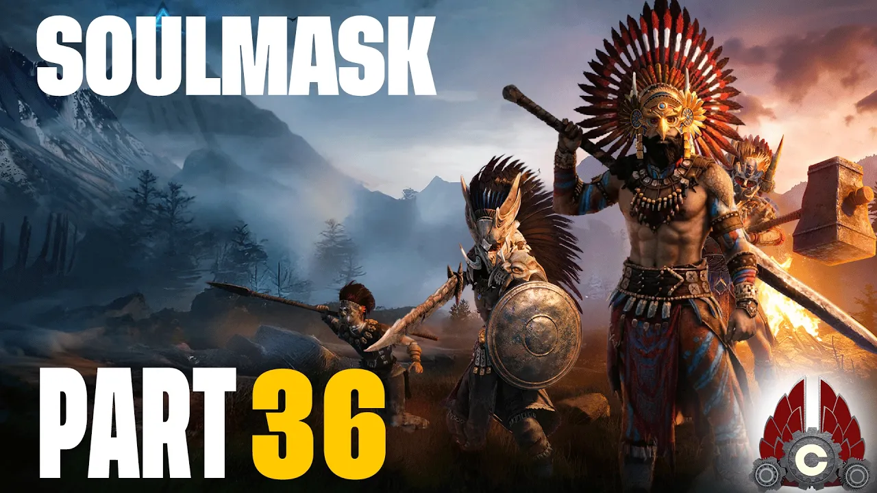 Soulmask | Solo Adventure | Part 36