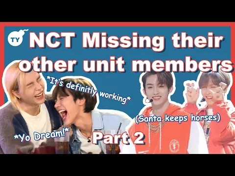 Download MP3 NCT missing their members from other units | Part 2