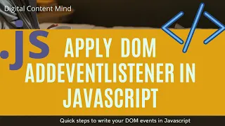 How to Apply DOM addEventListener in Javacript