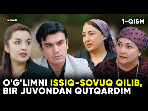 TUGUN - O'G'LIMNI ISSIQ-SOVUQ QILIB, BIR JUVONDAN QUTQARDIM 1-QISM