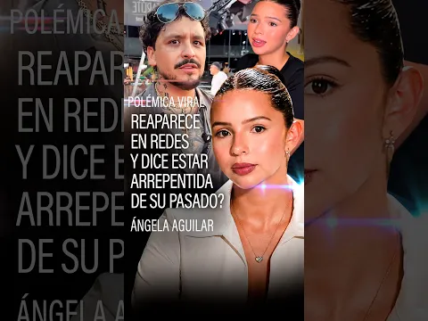 Ángela Aguilar se arrepiente de cosas que dijo
