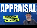 The Appraisal Process Quick Explanation on Home Appraisals