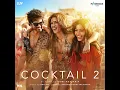 Tujhko (From “Cocktail 2” / Fan Version)