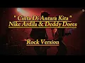 CINTA DI ANTARA KITA - NIKE ARDILA \u0026 DEDDY DORES [ COVER ROCK AI VERSION ] #viral #viralvideo 