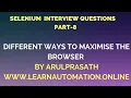 Selenium Interview Questions PART-8 Different ways to maximize the browser Tamil
