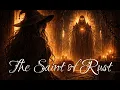 The Saint of Rust Dark Fantasy Witch Music Witchcore Dark Cinematic Urban Witch Soundtrack