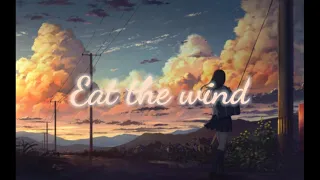 Download Yorushika~Eat the wind romanji [lyrics]🇯🇵 MP3