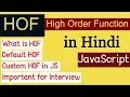 JavaScript High Order function in Hindi Advance JavaScript tutorial JavaScript HOF function