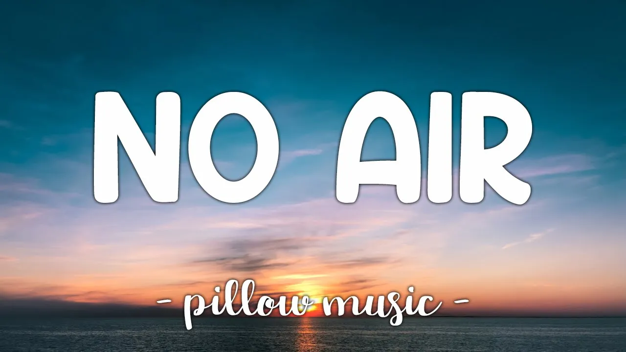 No Air - Jordin Sparks (Feat. Chris Brown) (Lyrics) 🎵