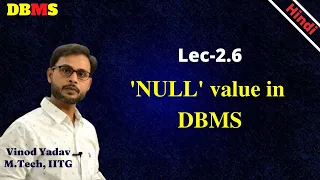 L2 6 NULL value in DBMS NULL NULL value What is null NULL value in relational database