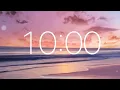 10 Minute Timer - Calm Music for Relaxing